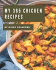 My 365 Chicken Recipes: More Than a Chicken Cookbook Cover Image