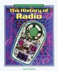 The History of Radio (Transportation & Communication) By Joanne Mattern Cover Image