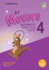 A1 Movers 4 Student's Book with Answers with Audio with Resource Bank: Authentic Practice Tests By Cambridge University Press (Created by) Cover Image
