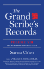 The Grand Scribe's Records, Volume VIII: The Memoirs of Han China, Part I By Ssu-Ma Ch'ien, William H. Nienhauser (Editor) Cover Image