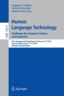 Human Language Technology. Challenges for Computer Science and Linguistics: 9th Language and Technology Conference, Ltc 2019, Poznan, Poland, May 17-1 Cover Image