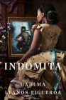Woman of Endurance, A \ Indómita (Spanish edition) By Dahlma Llanos-Figueroa, Aurora Lauzardo Ugarte (Translated by) Cover Image