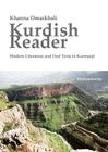 Kurdish Reader. Modern Literature and Oral Texts in Kurmanji: With Kurdish-English Glossaries and Grammatical Sketch By Khanna Omarkhali Cover Image