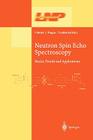 Neutron Spin Echo Spectroscopy: Basics, Trends and Applications (Lecture Notes in Physics #601) Cover Image