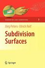 Subdivision Surfaces (Geometry and Computing #3) Cover Image
