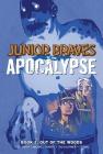 Junior Braves of the Apocalypse Vol. 2: Out of the Woods (Junior Braves of the Apocalypse #2) Cover Image