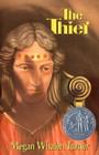 The Thief: A Newbery Honor Award Winner (Queen's Thief #1) By Megan Whalen Turner Cover Image