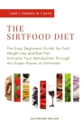 The Sirtfood Diet: The Easy Beginners Guide for Fast Weight Loss and Burn Fat. Activate Your Metabolism Through the Super Power of Sirtfo Cover Image
