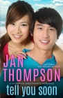 Tell You Soon: A Contemporary Christian Romance with Suspense By Jan Thompson Cover Image