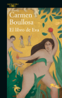 El libro de Eva / The Book of Eve By Carmen Boullosa Cover Image