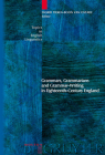 Grammars, Grammarians and Grammar-Writing in Eighteenth-Century England (Topics in English Linguistics #59) By Ingrid Tieken-Boon Van Ostade (Editor) Cover Image