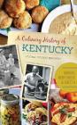 A Culinary History of Kentucky: Burgoo, Beer Cheese and Goetta By Fiona Young-Brown Cover Image