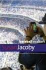 Why Baseball Matters (Why X Matters Series) By Susan Jacoby Cover Image