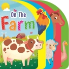 On The Farm: Shaped Board Book By IglooBooks, Giusi Capizzi (Illustrator) Cover Image