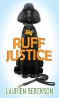 Ruff Justice By Laurien Berenson Cover Image