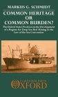 Common Heritage or Common Burden?: The United States Position on the Development of a Regime for Deep Sea-Bed Mining in the Law of the Sea Convention By Markus G. Schmidt, Elliot L. Richardson (Foreword by) Cover Image