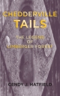 Chedderville Tails: The Legend of Limberger Forest Cover Image