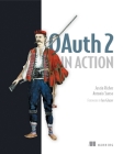 OAuth 2 in Action By Justin Richer, Antonio Sanso Cover Image