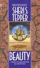 Beauty: A Novel By Sheri S. Tepper Cover Image