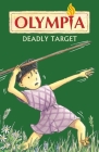 Olympia - Deadly Target By Shoo Rayner Cover Image
