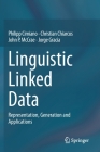 Linguistic Linked Data: Representation, Generation and Applications Cover Image