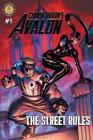 Chuck Dixon's Avalon #1: The Street Rules Cover Image