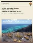Weather and Climate Inventory National Park Service South Florida / Caribbean Network By Kelly T. Redmond, David B. Simeral, National Park Service (Editor) Cover Image