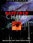 The Battered Child By Mary Edna Helfer (Editor), Ruth S. Kempe (Editor), Richard D. Krugman (Editor) Cover Image