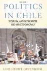 Politics in Chile: Democracy, Authoritarianism, and the Search for Development, Third Edition By Lois Oppenheim Cover Image