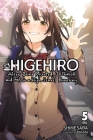 Higehiro: After Being Rejected, I Shaved and Took in a High School Runaway, Vol. 5 (light novel) (Higehiro: After Being Rejected, I Shaved and Took in a High School Runaway (light novel) #5) Cover Image