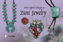 Non-Figural Designs in Zuni Jewelry By Toshio Sei Cover Image