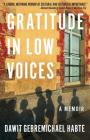 Gratitude in Low Voices: A Memoir Cover Image