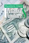 Finanzas Familiares: Mayordomia Integral By Andrés Panasiuk Cover Image