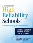 A Handbook for High Reliability Schools: The Next Step in School Reform By Robert J. Marzano, Phil Warrick Cover Image