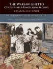 Warsaw Ghetto Oyneg Shabes-Ringelblum Archive: Catalog and Guide By Tadeusz Epsztein (Editor), Robert Moses Shapiro (Editor), Robert Moses Shapiro (Translator) Cover Image