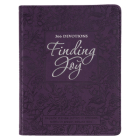 Finding Joy - 366 Devotions, Purple Floral Faux Leather Devotional for Women By Christianart Gifts (Created by) Cover Image