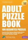 Adult Puzzle Book 100 Assorted Puzzles Volume 3 By How2become Cover Image