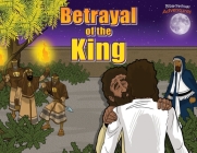 Betrayal of the King (Defenders of the Faith #14) By Bible Pathway Adventures (Created by), Pip Reid Cover Image