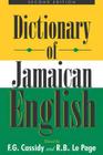 Dictionary of Jamaican English By F. G. Cassidy (Editor), R. B. Le Page (Editor) Cover Image