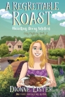 A Regrettable Roast By Dionne Lister Cover Image