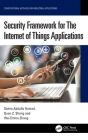 Security Framework for the Internet of Things Applications Cover Image