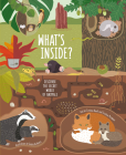 What's Inside?: Discover the Secret World of Animals By Cristina Banfi (Text by (Art/Photo Books)), Cristina Peraboni (Text by (Art/Photo Books)), Giulia De Amicis (Illustrator) Cover Image