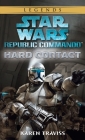 Hard Contact: Star Wars Legends (Republic Commando) (Star Wars: Republic Commando - Legends #1) By Karen Traviss Cover Image