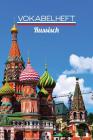 Vokabelheft Russisch: 100 Seiten, Liniert - Zweispaltig - Ca. Din A5 By Meine Vokabelhefte Cover Image