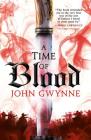 A Time of Blood (Of Blood & Bone #2) By John Gwynne Cover Image