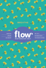 Breathe, Create, Celebrate Notebook Set (Flow) By Irene Smit, Astrid van der Hulst, Editors of Flow magazine, Sanny van Loon (Illustrator) Cover Image