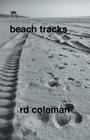 Beach Tracks By Rd Coleman Cover Image