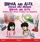 Sophia and Alex Clean the House: Sophia und Alex helfen das Haus sauber zu machen Cover Image