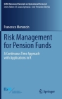 Risk Management for Pension Funds: A Continuous Time Approach with Applications in R (Euro Advanced Tutorials on Operational Research) Cover Image