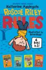 Roscoe Riley Rules 4 Books in 1!: Never Glue Your Friends to Chairs; Never Swipe a Bully's Bear; Don't Swap Your Sweater for a Dog; Never Swim in Applesauce By Katherine Applegate, Brian Biggs (Illustrator) Cover Image